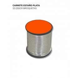 CARRETE ESTAÑO PLATA 3.5 250GR BROQUETAS